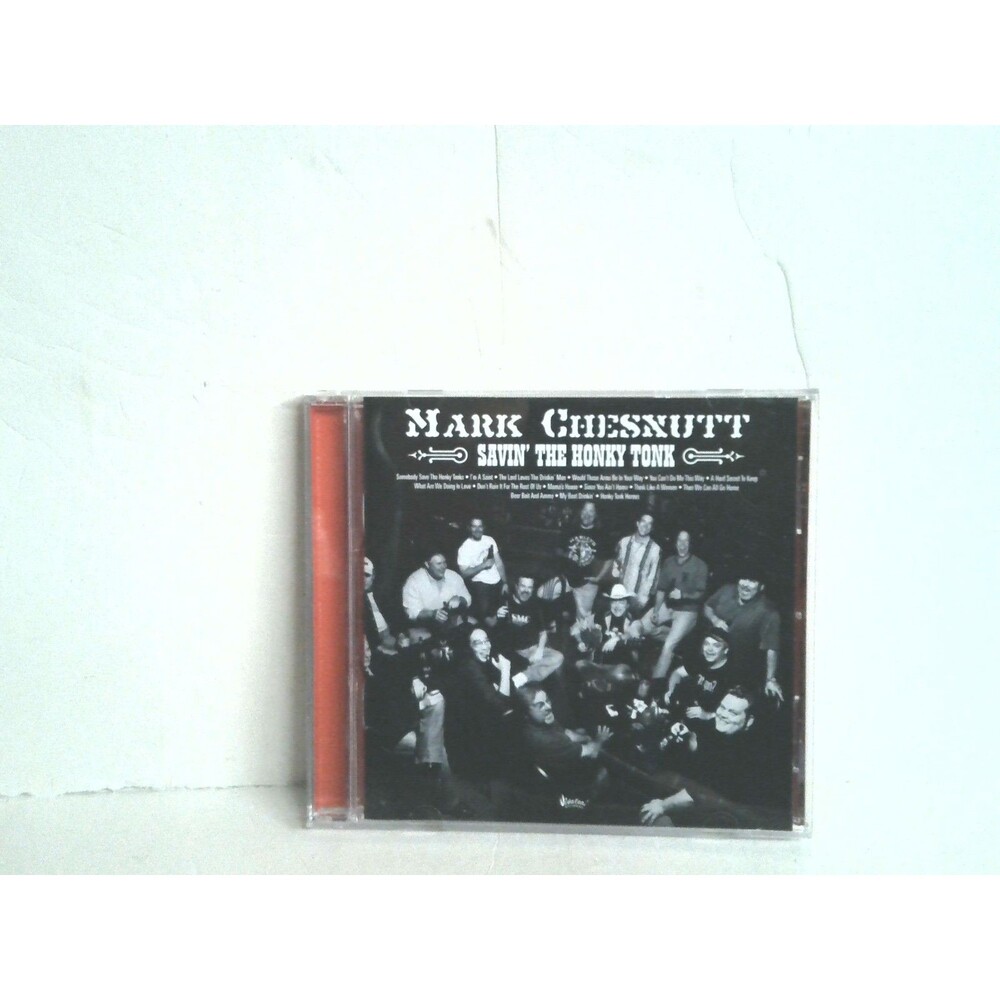 Mark Chestnutt Savin' The Honky Tonk CD 2004 NC Entertainment Viviaton Records